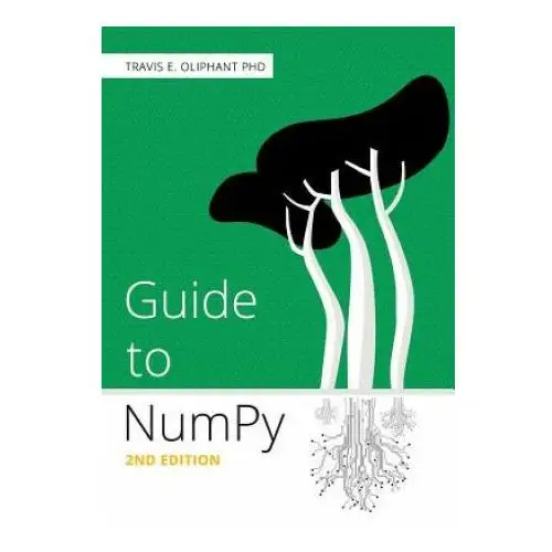 Guide to NumPy: 2nd Edition