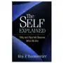 The Self Explained: Why and How We Become Who We Are Sklep on-line