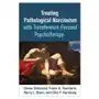 Treating Pathological Narcissism with Transference-Focused Psychotherapy Sklep on-line