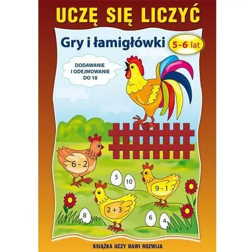 Guzowska beata Uczę się liczyć. gry i łamigłówki. 5-6 lat. dodawanie i odejmowanie do 10