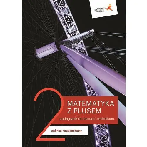 Matematyka LO 2 Z Plusem. ZR podr. wyd.2020 - M. Dobrowolska, M. Karpiński, J. Lech