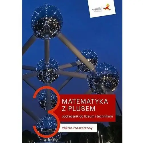 Matematyka z plusem 3. podręcznik do liceum i technikum. zakres rozszerzony Gwo