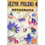 Gwo Między nami. klasa 4. język polski. ortografia. zasady i ćwiczenia. szkoła podstawowa Sklep on-line