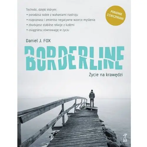 Gwp Borderline. życie na krawędzi - fox daniel j. - książka
