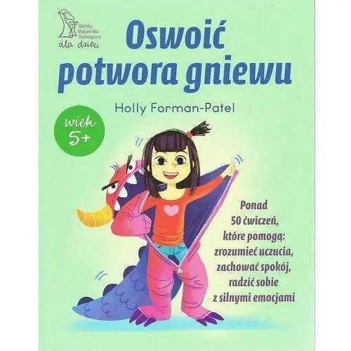 Oswoić potwora gniewu wyd. 2