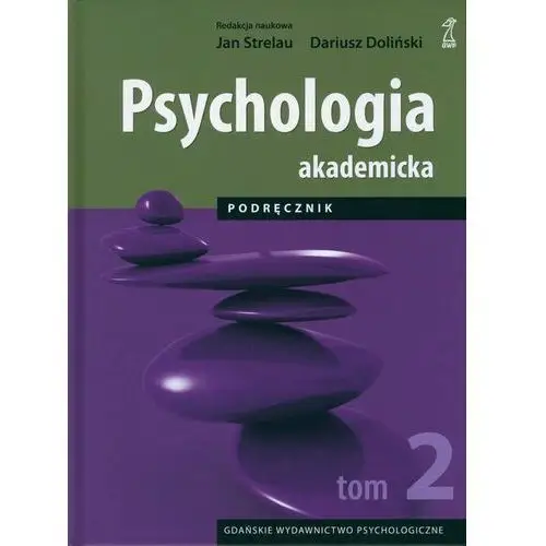 Psychologia akademicka podręcznik tom 2 Gwp