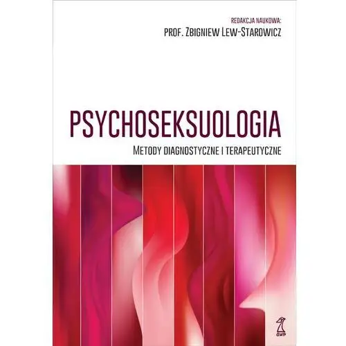 Gwp Psychoseksuologia metody diagnostyczne i terapeut