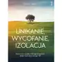 Unikanie wycofanie izolacja zacznij żyć życiem, którego pragniesz, dzięki technikom terapii tbt Gwp Sklep on-line