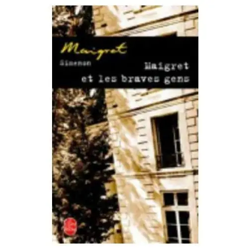 MAIGRET ET LES BRAVES GENS