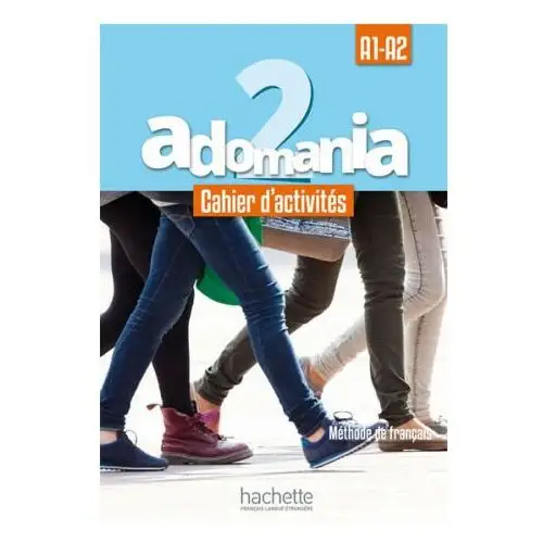 Adomania 2. ćwiczenia + cd + parcours digital Hachette