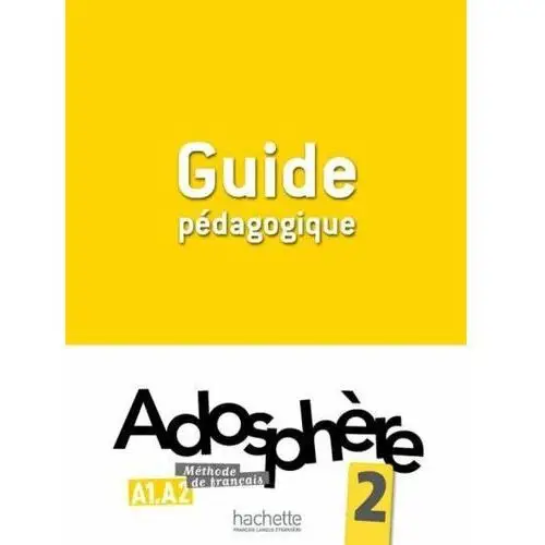 Hachette Adosphere 2. książka nauczyciela