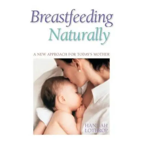 Breastfeeding Naturally