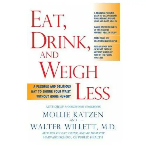 Hachette books Eat, drink, & weigh less