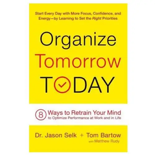 Organize Tomorrow Today