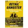 Retail Gangster: The Insane, Real-Life Story of Crazy Eddie Sklep on-line