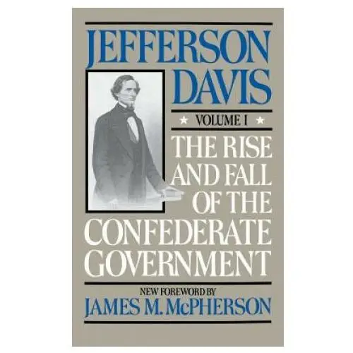 Hachette books Rise and fall of the confederate government