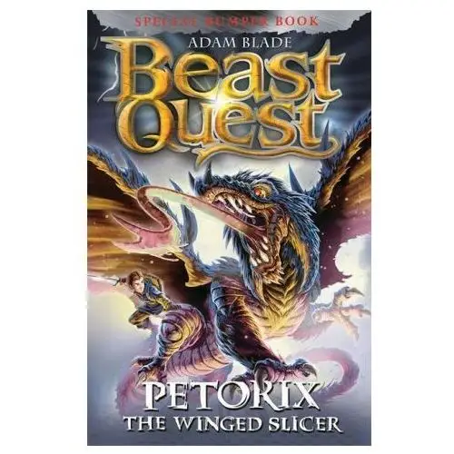 Beast quest: petorix the winged slicer Hachette children's book