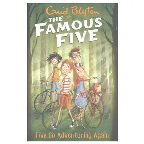 Famous Five: Five Go Adventuring Again