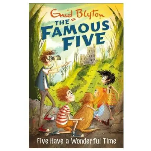 Famous Five: Five Have A Wonderful Time