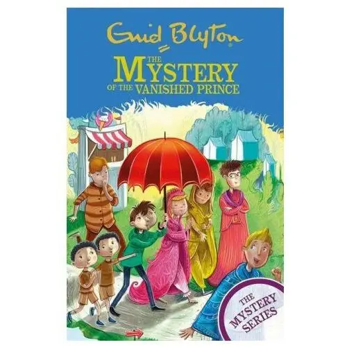 Hachette children's book Find-outers: the mystery series: the mystery of the vanished prince