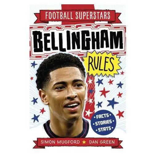 Hachette children's book Football superstars: bellingham rules