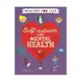 Healthy for life: self-esteem and mental health Hachette children's book Sklep on-line