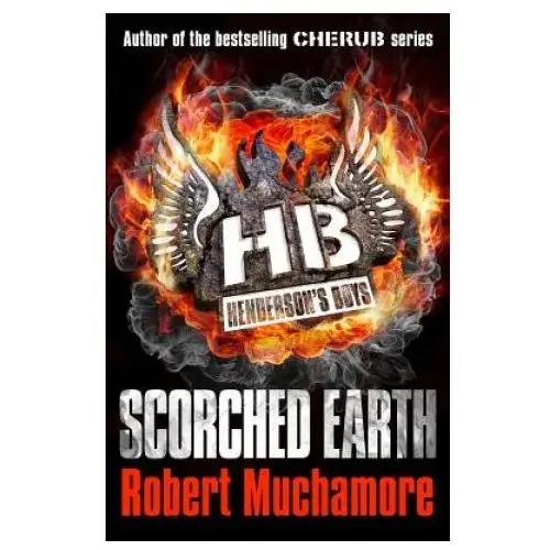 Henderson's boys: scorched earth Hachette children's book