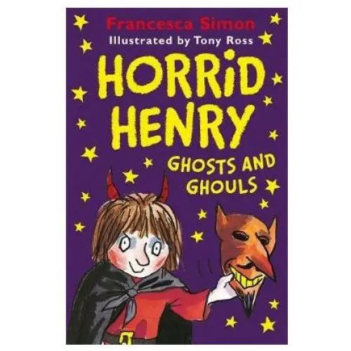 Horrid henry ghosts and ghouls Hachette children's book