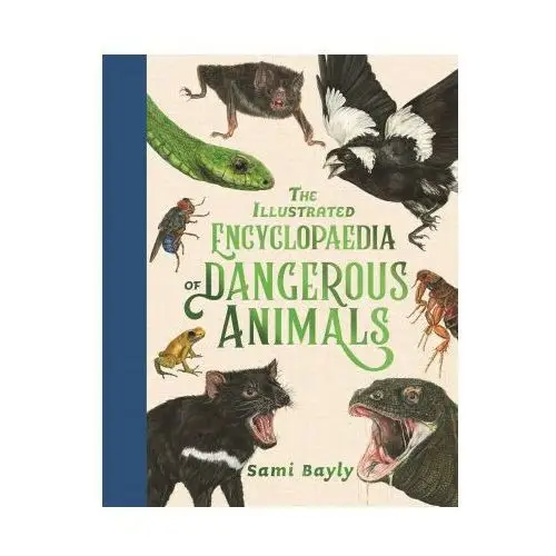 Hachette children's book Illustrated encyclopaedia of dangerous animals