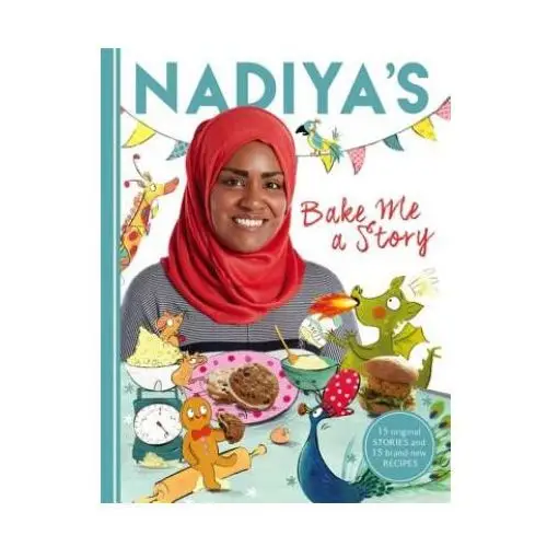 Hachette children's book Nadiya's bake me a story