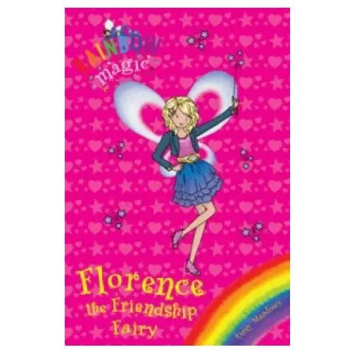 Hachette children's book Rainbow magic: florence the friendship fairy