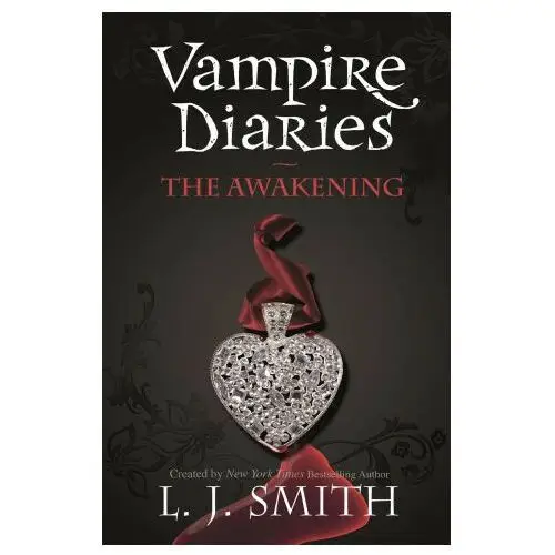 The vampire diaries 01. the awakening Hachette children's book