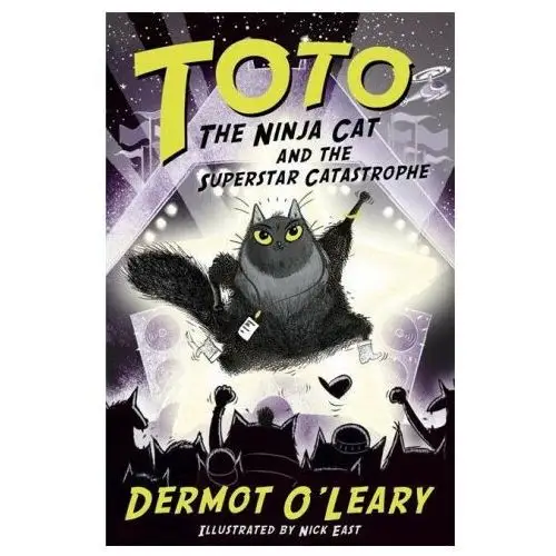 Toto the ninja cat and the superstar catastrophe Hachette children's book