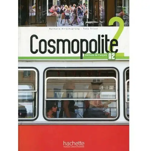 Cosmopolite 2. podręcznik + dvd + parcours digital Hachette