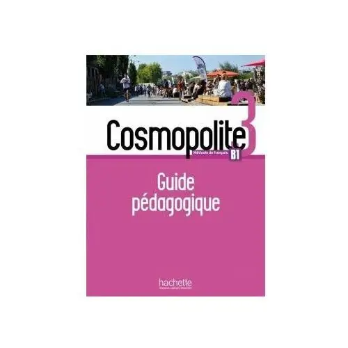 Cosmopolite 3. Przewodnik metodyczny