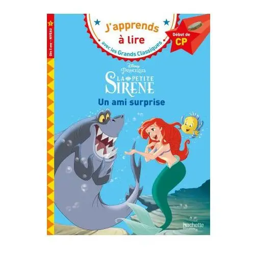 Disney - CP niveau 1 - La petite sirène - Un ami surprise