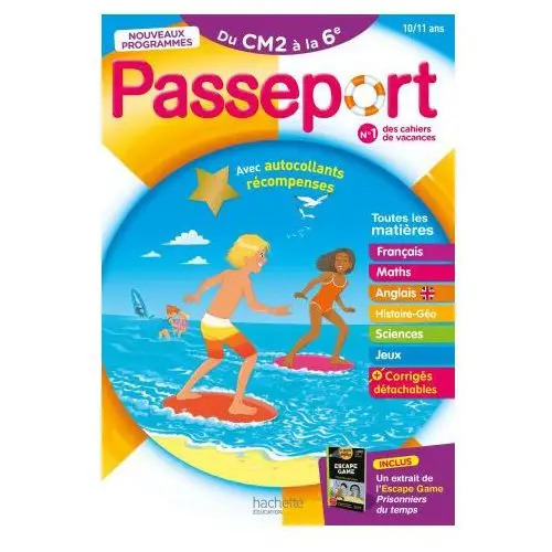 Passeport - du cm2 à la 6ème 10/11 ans Hachette educ