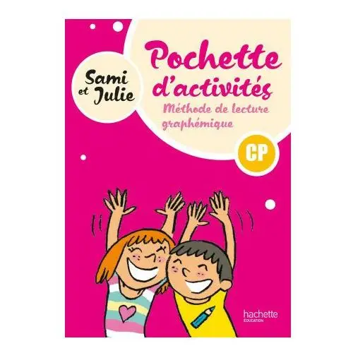 Hachette educ Sami et julie - méthode de lecture cp - pochette élève - ed. 2024