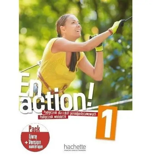 En action 1. podręcznik wieloletni dla szkół ponadpodstawowych + kod do podręcznika online Hachette