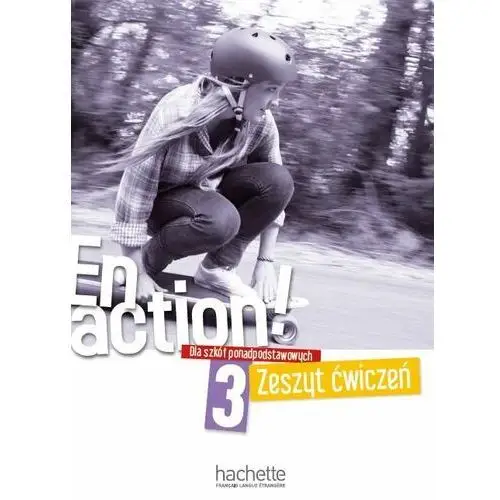 En action! 3 ćwiczenia + audio online Hachette