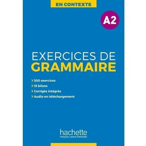 Hachette En contexte: exercices de grammaire a2. podręcznik z kluczem + audio