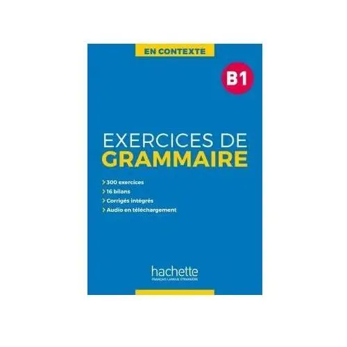 En Contexte. Exercices de Grammaire B1. Podręcznik z kluczem + MP3