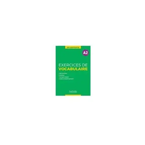 En contexte: exercices de vocabulaire a2 podr Hachette fle