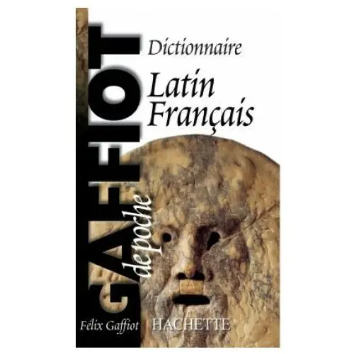 Hachette Gaffiot de poche - dictionnaire latin français