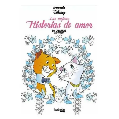 Hachette heroes Las mejores historias de amor