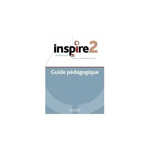 Inspire 2. guide pédagogique + audio Hachette