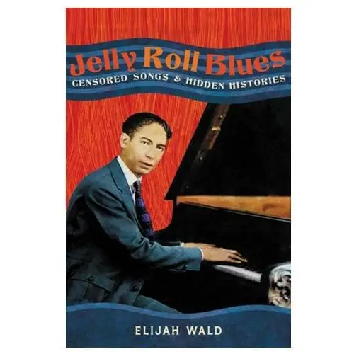 JELLY ROLL BLUES