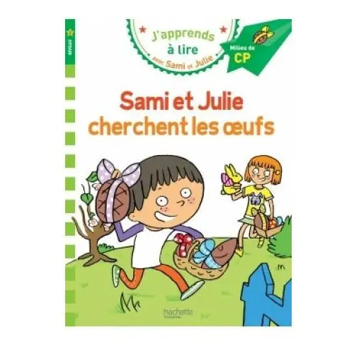 Hachette - jeunesse Cp niveau 2/sami et julie cherchent les oeufs