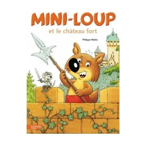 Mini-Loup Et Le Chateau Fort