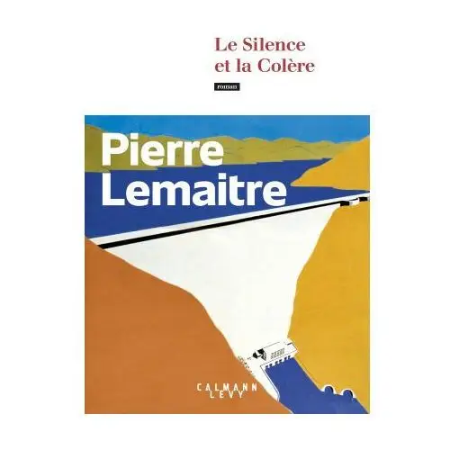 Le Silence et la Colère